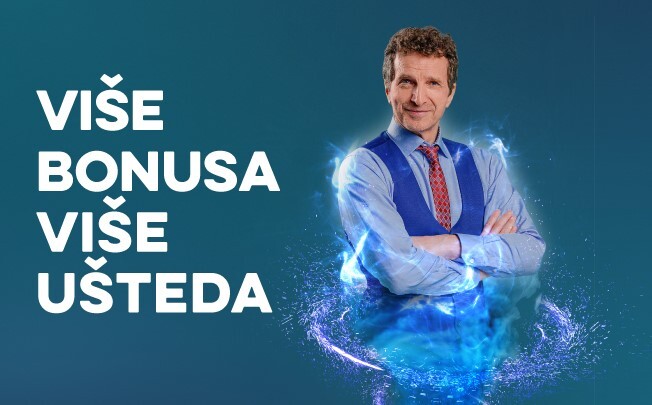 VIŠE BONUSA VIŠE UŠTEDA
