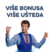 VIŠE BONUSA VIŠE UŠTEDA
