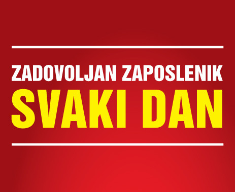 ZADOVOLJAN ZAPOSLENIK SVAKI DAN